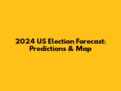 2024 US Election Forecast: Predictions & Map
