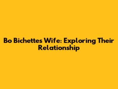 Bo Bichette's Wife: Exploring Their Relationship