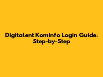 Digitalent Kominfo Login Guide: Step-by-Step