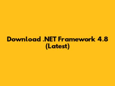 Download .NET Framework 4.8 (Latest)