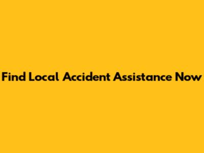 Find Local Accident Assistance Now