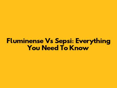 Fluminense Vs Sepsi: Everything You Need To Know
