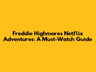 Freddie Highmore's Netflix Adventures: A Must-Watch Guide