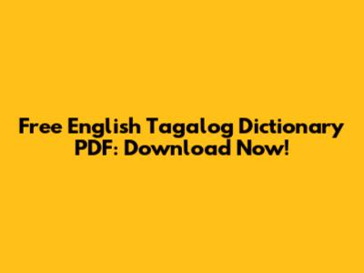 Free English Tagalog Dictionary PDF: Download Now!