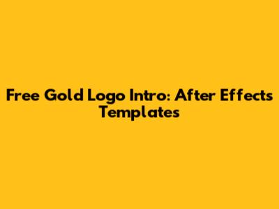 Free Gold Logo Intro: After Effects Templates