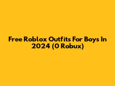 Free Roblox Outfits For Boys In 2024 (0 Robux)