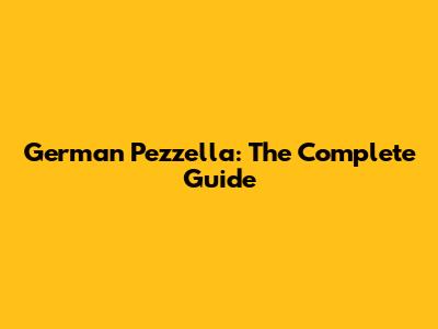 German Pezzella: The Complete Guide