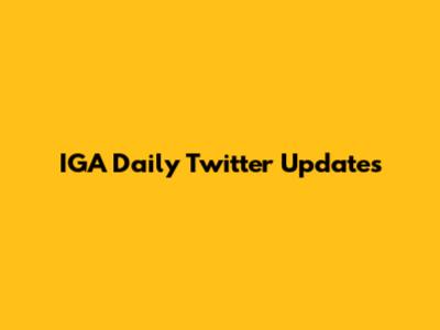 IGA Daily Twitter Updates