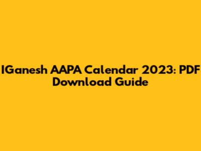 IGanesh AAPA Calendar 2023: PDF Download Guide