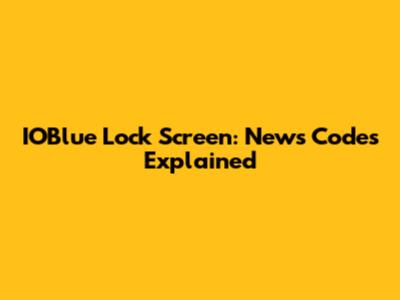 IOBlue Lock Screen: News Codes Explained