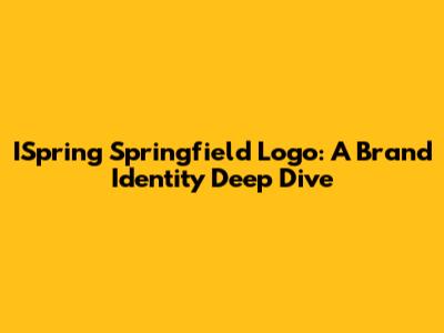 ISpring Springfield Logo: A Brand Identity Deep Dive