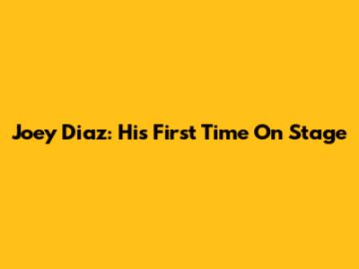 Joey Diaz: His First Time On Stage