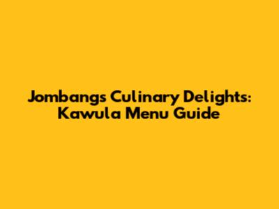 Jombang's Culinary Delights: Kawula Menu Guide