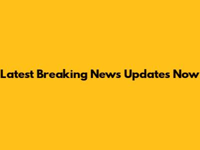 Latest Breaking News Updates Now