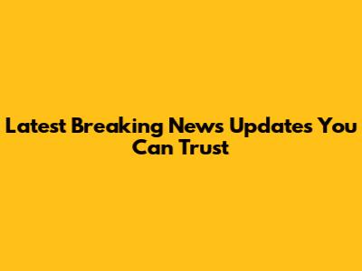 Latest Breaking News Updates You Can Trust