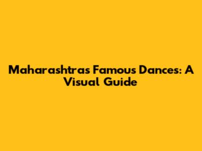 Maharashtra's Famous Dances: A Visual Guide