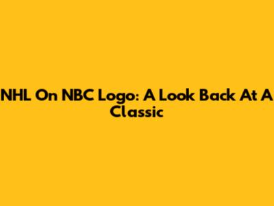 NHL On NBC Logo: A Look Back At A Classic