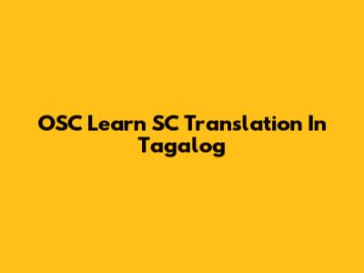 OSC Learn SC Translation In Tagalog