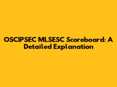 OSCIPSEC MLSESC Scoreboard: A Detailed Explanation