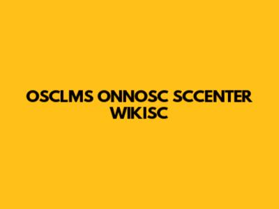 OSCLMS ONNOSC SCCENTER WIKISC