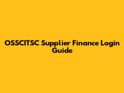 OSSCITSC Supplier Finance Login Guide