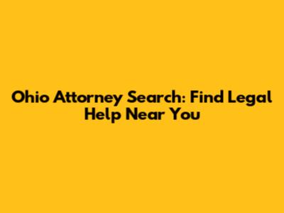 Ohio Attorney Search: Find Legal Help Near You