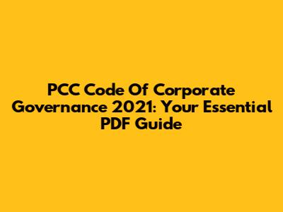 PCC Code Of Corporate Governance 2021: Your Essential PDF Guide