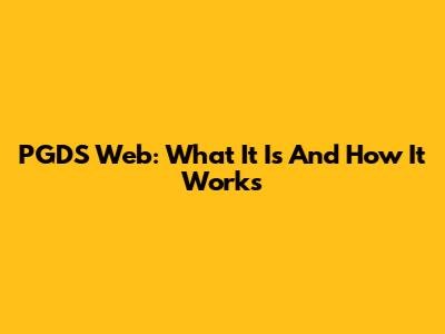 PGDS Web: What It Is And How It Works