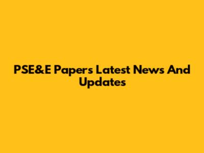PSE&E Paper's Latest News And Updates