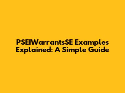 PSEIWarrantsSE Examples Explained: A Simple Guide