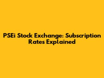 PSEi Stock Exchange: Subscription Rates Explained
