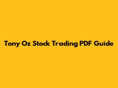 Tony Oz Stock Trading PDF Guide