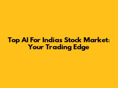 Top AI For India's Stock Market: Your Trading Edge