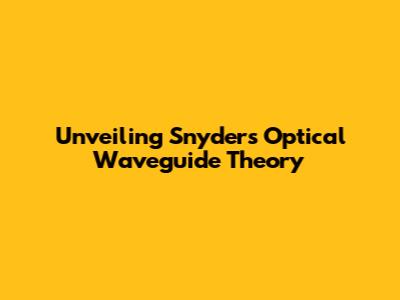 Unveiling Snyder's Optical Waveguide Theory