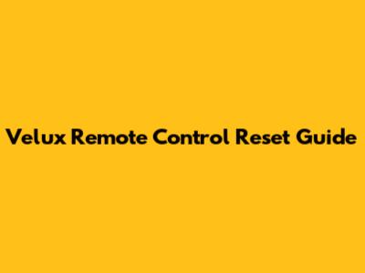 Velux Remote Control Reset Guide