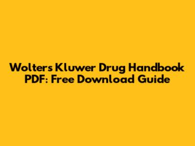 Wolters Kluwer Drug Handbook PDF: Free Download Guide