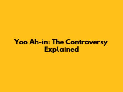 Yoo Ah-in: The Controversy Explained
